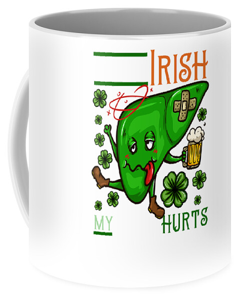 I'm so Irish My Liver Hurts T-Shirt Shamrock Beer St Patrick's Tee Shirt